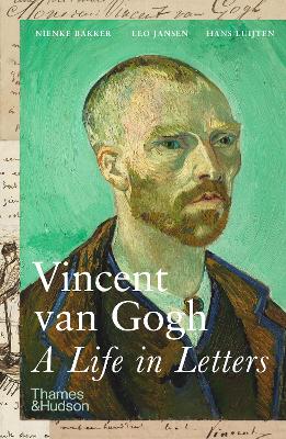 Vincent van Gogh A Life in Letters (Paperback) /anglais