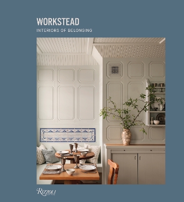 Workstead Interiors of Belonging /anglais
