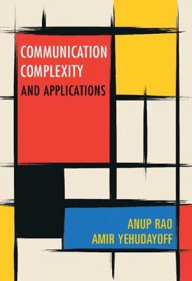 Communication Complexity : and Applications