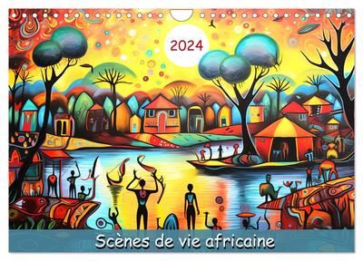 Scènes de vie africaine (Calendrier mural 2025 DIN A4 vertical), CALVENDO calendrier mensuel : Plongez dans la magie de l'Afrique tout au long de l'année avec ce calendrier qui célèbre la culture, la diversité et la richesse de l'Afrique.