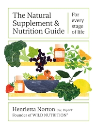 The Natural Supplement and Nutrition Guide /anglais