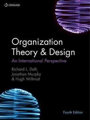 Organization Theory & Design : An International Perspective