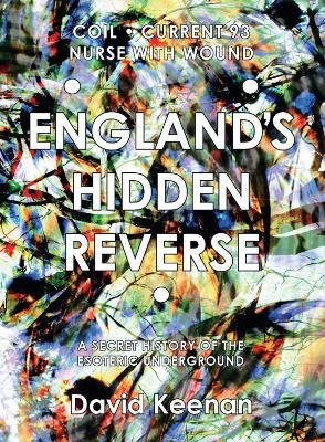 England's Hidden Reverse (Revised and Expanded Edition) /anglais