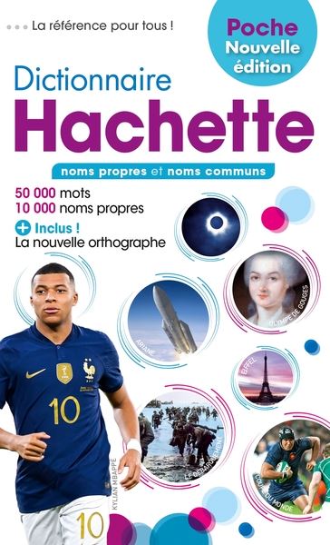 Dictionnaire Hachette encyclopédique de poche 2024 : noms propres et noms communs : 50.000 mots, 10.000 noms propres