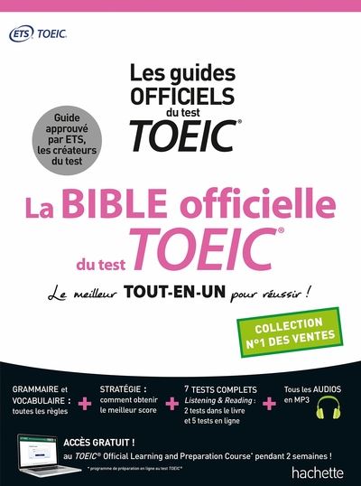 La bible officielle du test TOEIC : conforme au nouveau test TOEIC