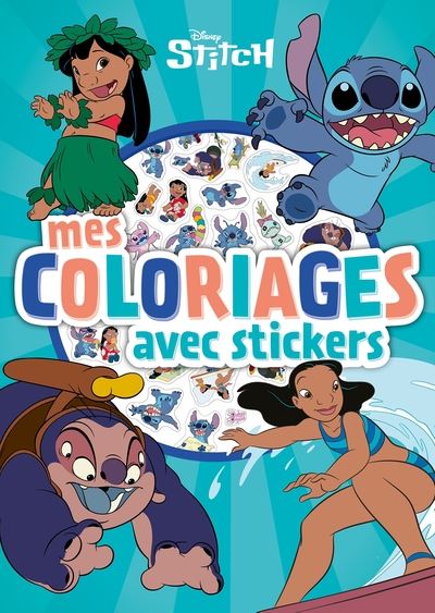 STITCH : Mes Coloriages avec stickers : Disney