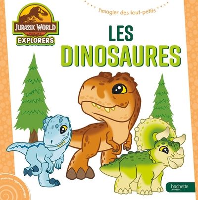 Les dinosaures : l'imagier des tout-petits