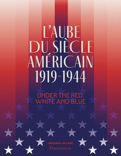 L'aube du siècle américain (1919-1944) : exposition, Mémorial de Caen, du 8 mai 2024 au 5 janvier 2025