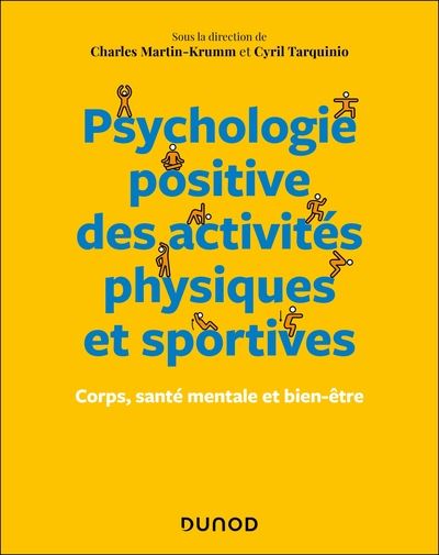 Psychologie positive des activités physiques et sportives : corps, santé mentale et bien-être