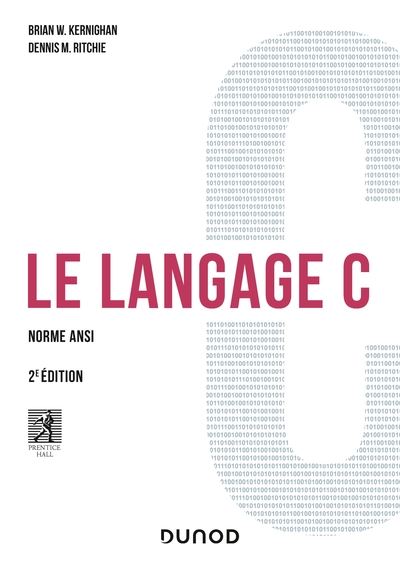 Le langage C - 2e éd. Norme ANSI