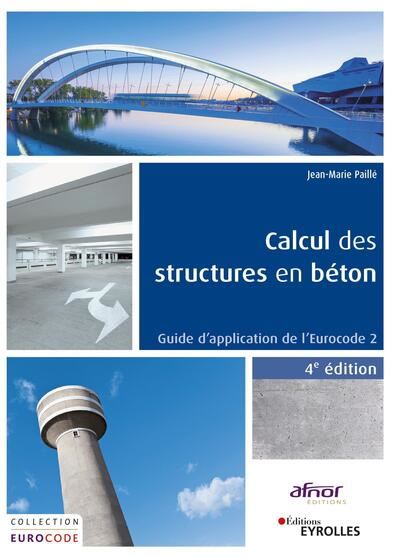 Calcul des structures en béton : guide d'application de l'Eurocode 2