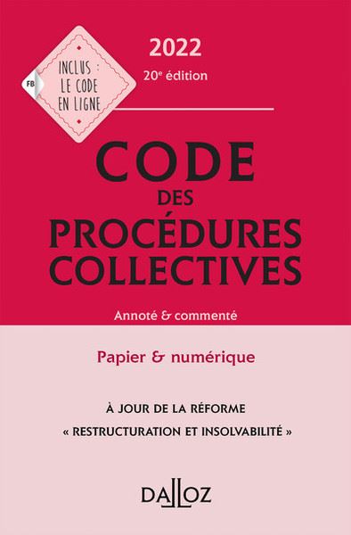 Code des procédures collectives 2022 : annoté & commenté