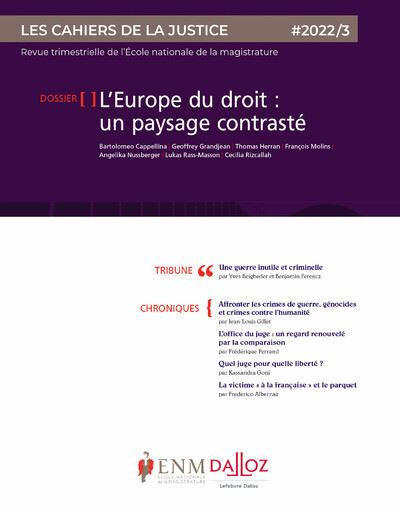 Cahiers de la justice (Les) - Revue de L'ENM, n° 3 (2022)
