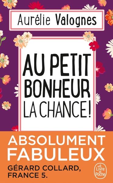 Au petit bonheur la chance !