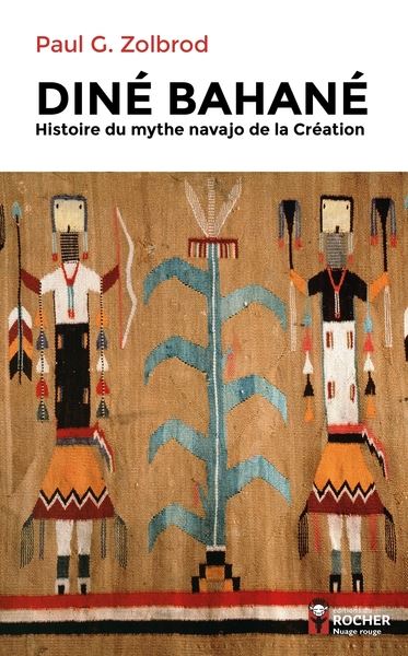 Diné Bahané : histoire du mythe navajo de la Création