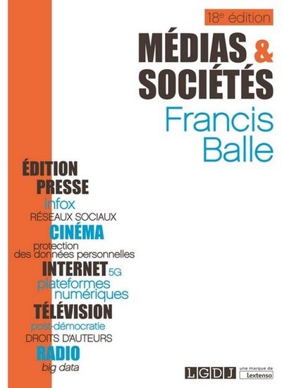 Médias et sociétés : édition, presse, cinéma, radio, télévision, Internet