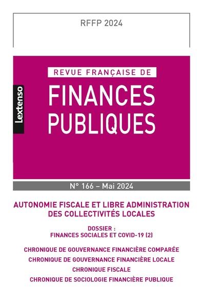 Revue française de finances publiques, n° 166. Autonomie fiscale et libre administration des collectivités locales