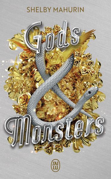 Serpent & Dove. Vol. 3. Gods & monsters