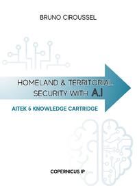HOMELAND AND TERRITORIAL SECURITY WITH A AITEK 6 KNOWLEDGE CARTRIDGE
