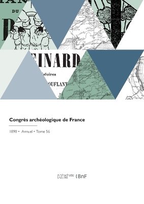 Congrès archéologique de France Séances générales tenues par la Société française pour la conservation des monuments historiques