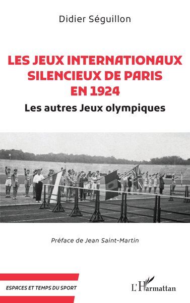 Les Jeux internationaux silencieux de Paris en 1924 Les autres Jeux olympiques