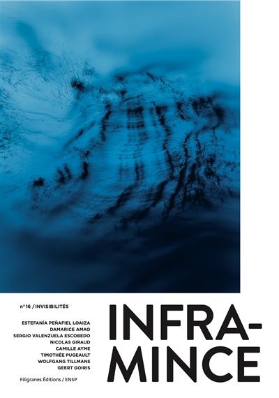 Infra-mince, n° 16. L'invisible