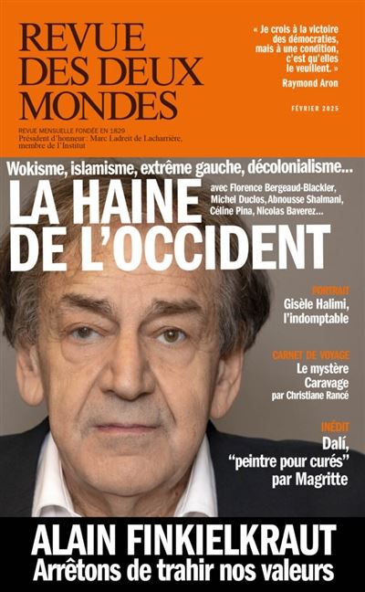 Revue des deux mondes. La haine de l'Occident