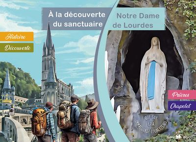 A la découverte du Sanctuaire Notre-Dame de Lourdes (Adulte)