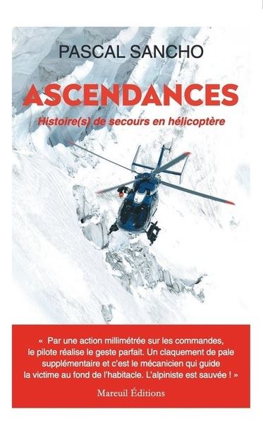 Ascendances : histoire(s) de secours en montagne en hélicoptère