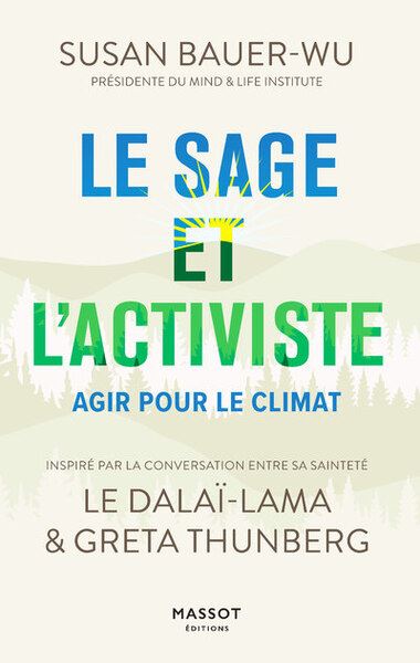Le sage et l'activiste : agir pour le climat
