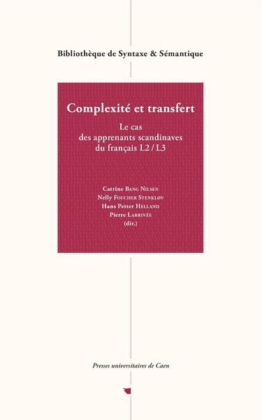 Complexité et transfert : le cas des apprenants scandinaves du français L2, L3