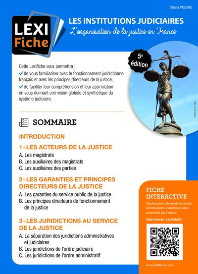 Les institutions judiciaires : l'organisation de la justice en France