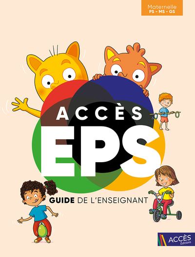 ACCÈS EPS MATERNELLE PS-MS-GS