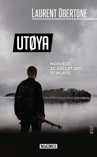 Utoya : l'affaire Breivik
