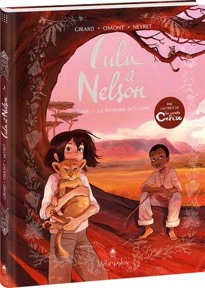 Lulu et Nelson. Vol. 2. Le royaume des lions