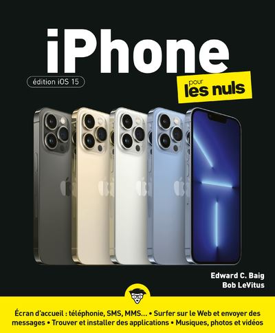 iPhone pour les nuls : édition iOS 15