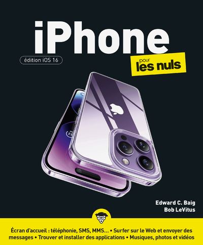 iPhone pour les nuls : édition iOS 16
