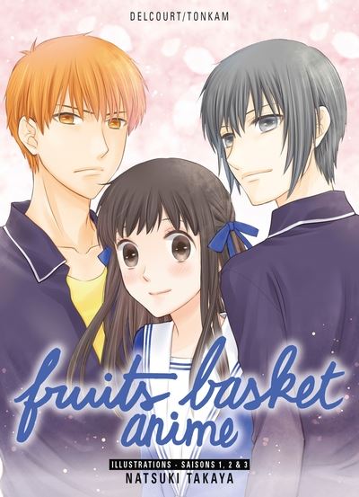 Fruits basket anime : illustrations : saisons 1, 2 & 3