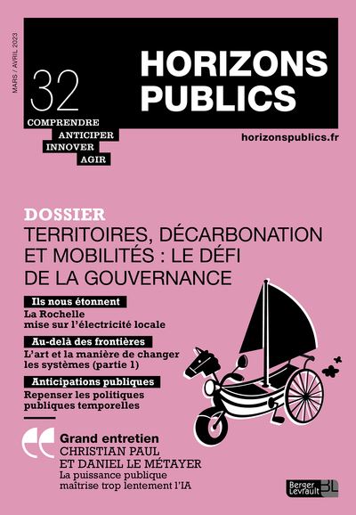 Territoires, décarbonation et mobilités : le défi de la gouvernance Revue Horizons publics no 32 mars-avril 2023