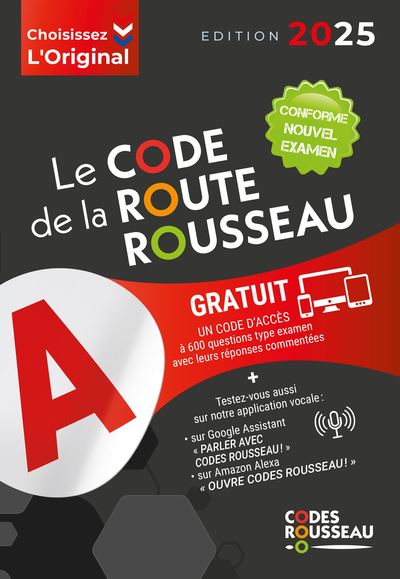 Le code de la route Rousseau : 2025 : conforme nouvel examen
