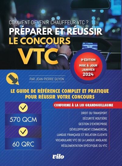 Préparer et réussir le concours VTC : comment devenir chauffeur VTC ? : tout sur le métier de chauffeur VTC et l'obtention de la carte professionnelle