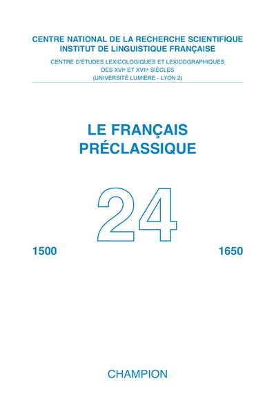Français préclassique (Le), n° 24. Le moyen français : quelle périodisation ? : phrase et ponctuation
