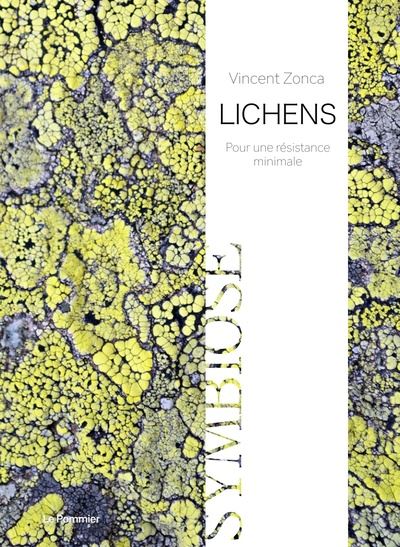 Lichens : pour une résistance minimale