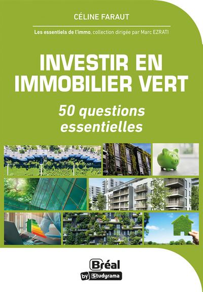 Investir en immobilier vert : conseils et astuces