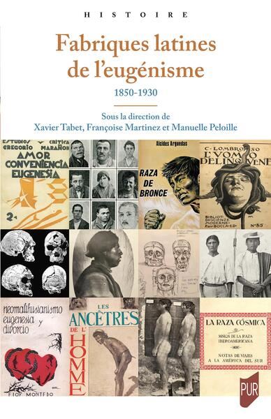 Fabriques latines de l'eugénisme : 1850-1930