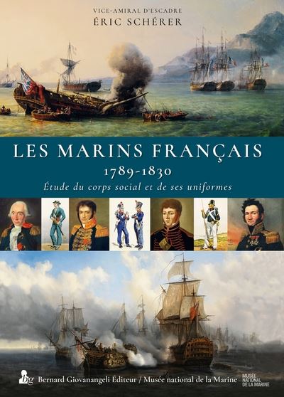Les marins français, 1789-1830 Etude du corps social et de ses uniformes