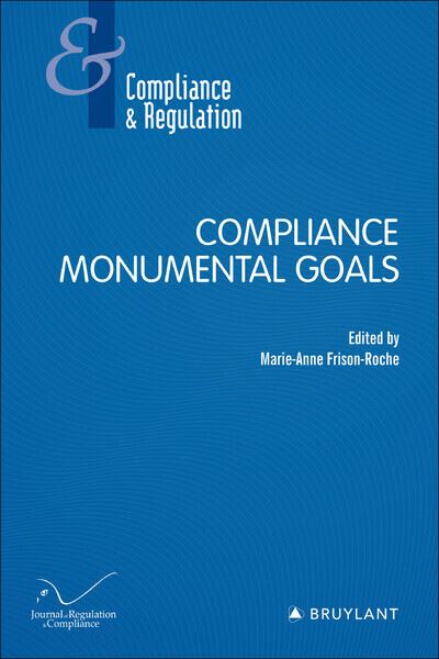 Compliance monumental goals