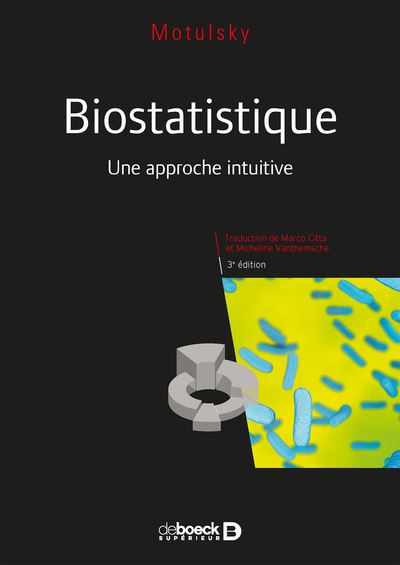 Biostatistique : une approche intuitive