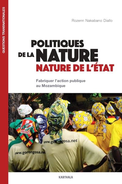 Politiques de la nature et nature de l'Etat : la fabrique transnationale de l'action publique au Mozambique