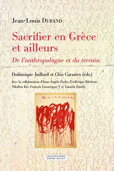 Sacrifier en Grèce et ailleurs : de l'anthropologue et du terrain